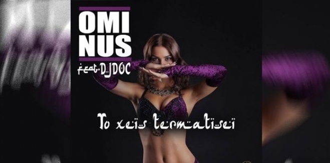 Ominus Feat DJDOC - Το χεις τερματίσει
