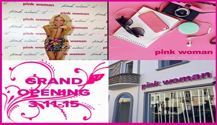 Grand Opening την Τρίτη 3/11 για το &quot;ΝΕΟ&quot; κατάστημα Pink Woman!